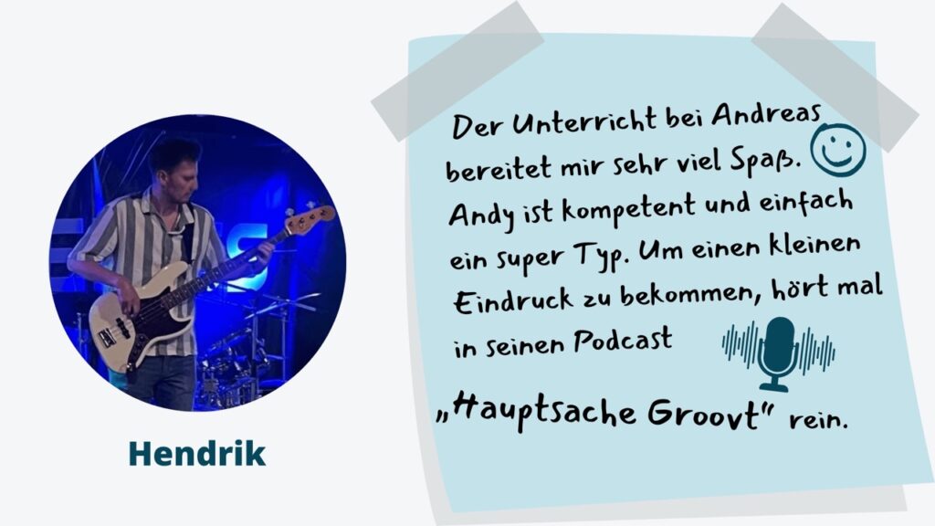 Feedback eines glücklichen Bass Schülers