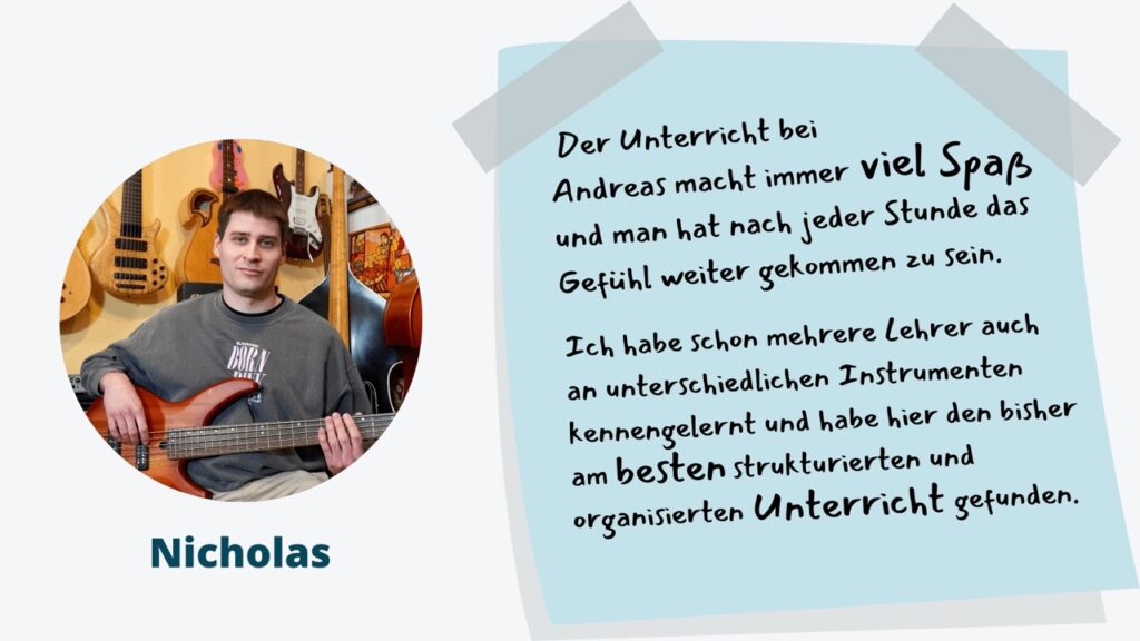 Feedback eines glücklichen Bass Schülers